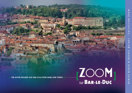 Zoom sur Bar-le-Duc